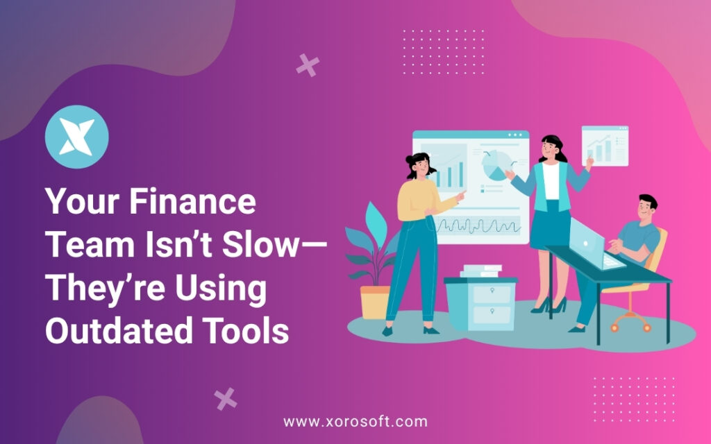Outdated finance tools slowing down accounting teams