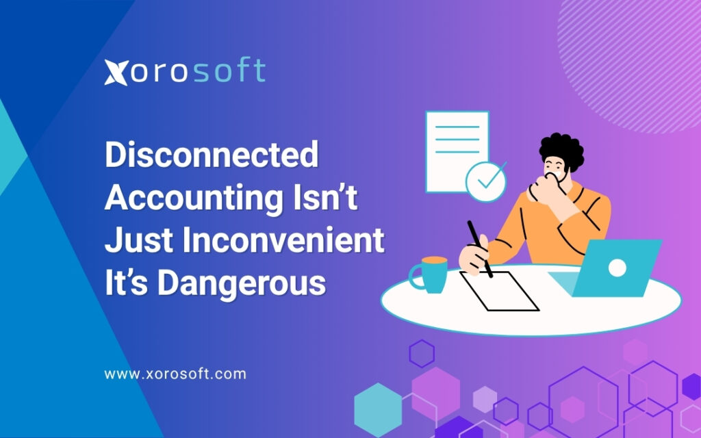 Dashboard view showing Xorosoft ERP fixing disconnected accounting
