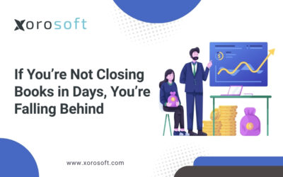 Faster month-end closing process using Xorosoft ERP