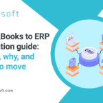 QuickBooks to ERP migration workflow for ecommerce businesses