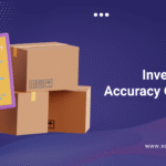 Inventory accuracy workflow from receiving to fulfillment