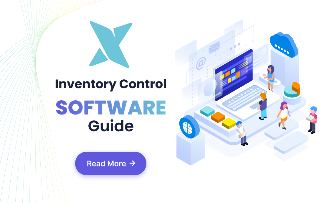 Inventory Control Software Guide: Features, Costs & Selection