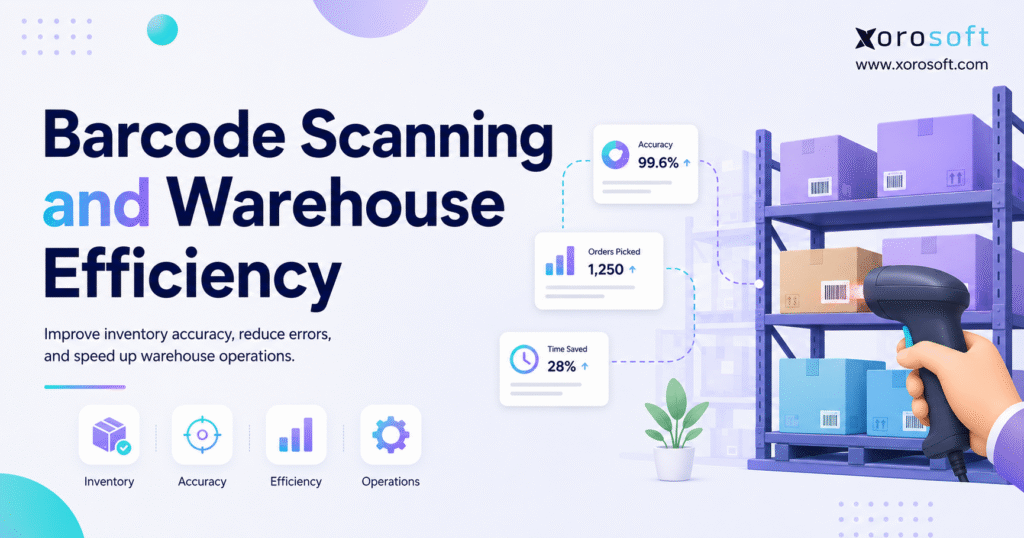 Warehouse barcode scanning improves inventory accuracy and warehouse efficiency