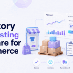 Best inventory forecasting software for ecommerce connecting sales, inventory, purchasing, warehouse, and accounting data.
