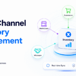 Multi-channel inventory management guide showing centralized stock synchronization across ecommerce, marketplaces, wholesale, retail, and warehouses.