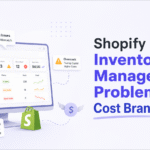 Shopify inventory management problems causing stockouts, overstock, and lost revenue