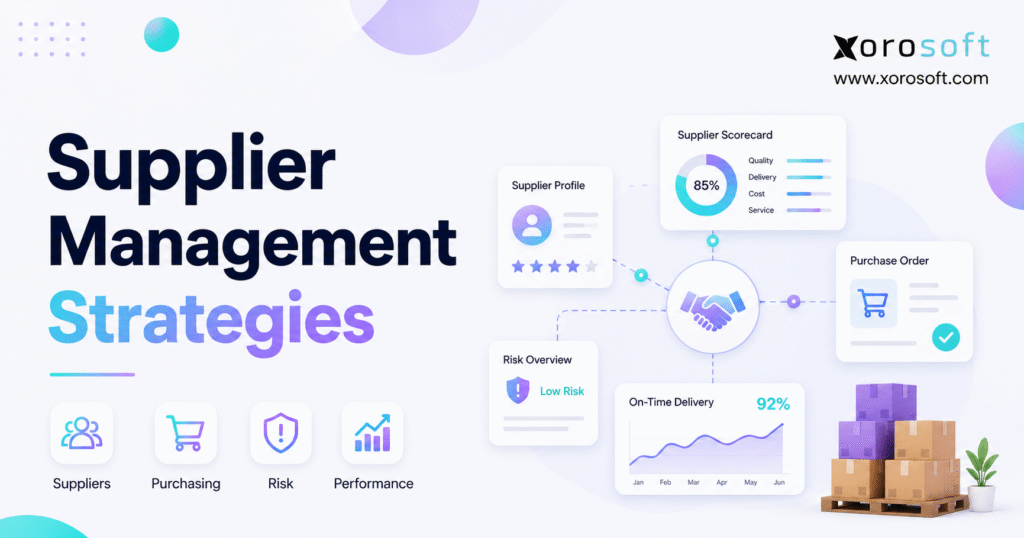 Supplier management strategies connecting purchasing, inventory, warehouse, and accounting workflows.