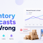 Why inventory forecasts are wrong blog image showing demand forecast vs actual, overstock, and stockout issues