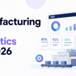 Manufacturing ERP statistics for 2026 with factory, analytics dashboard, KPI cards, and Xorosoft branding.