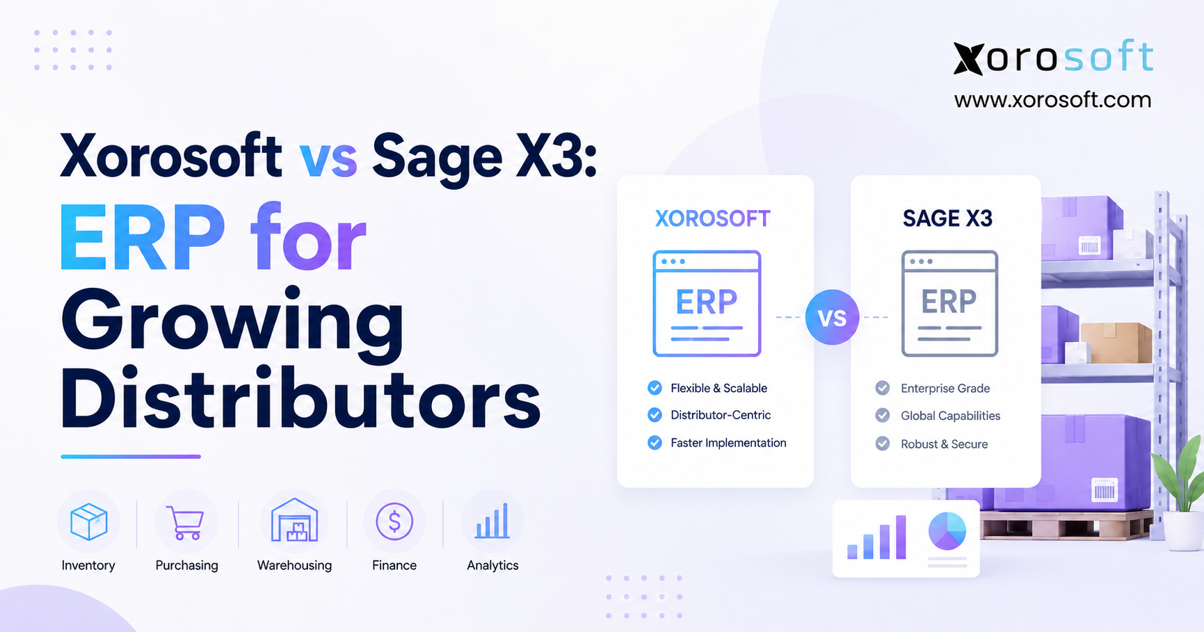 Xorosoft vs Sage X3 blog banner showing a clean ERP comparison for growing distributors, with warehouse shelves, comparison cards, and icons for inventory, purchasing, warehousing, finance, and analytics.