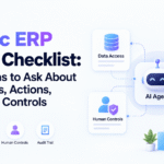 Agentic ERP buying checklist showing data access, AI actions, human controls, audit trails, and 15 key vendor evaluation questions.