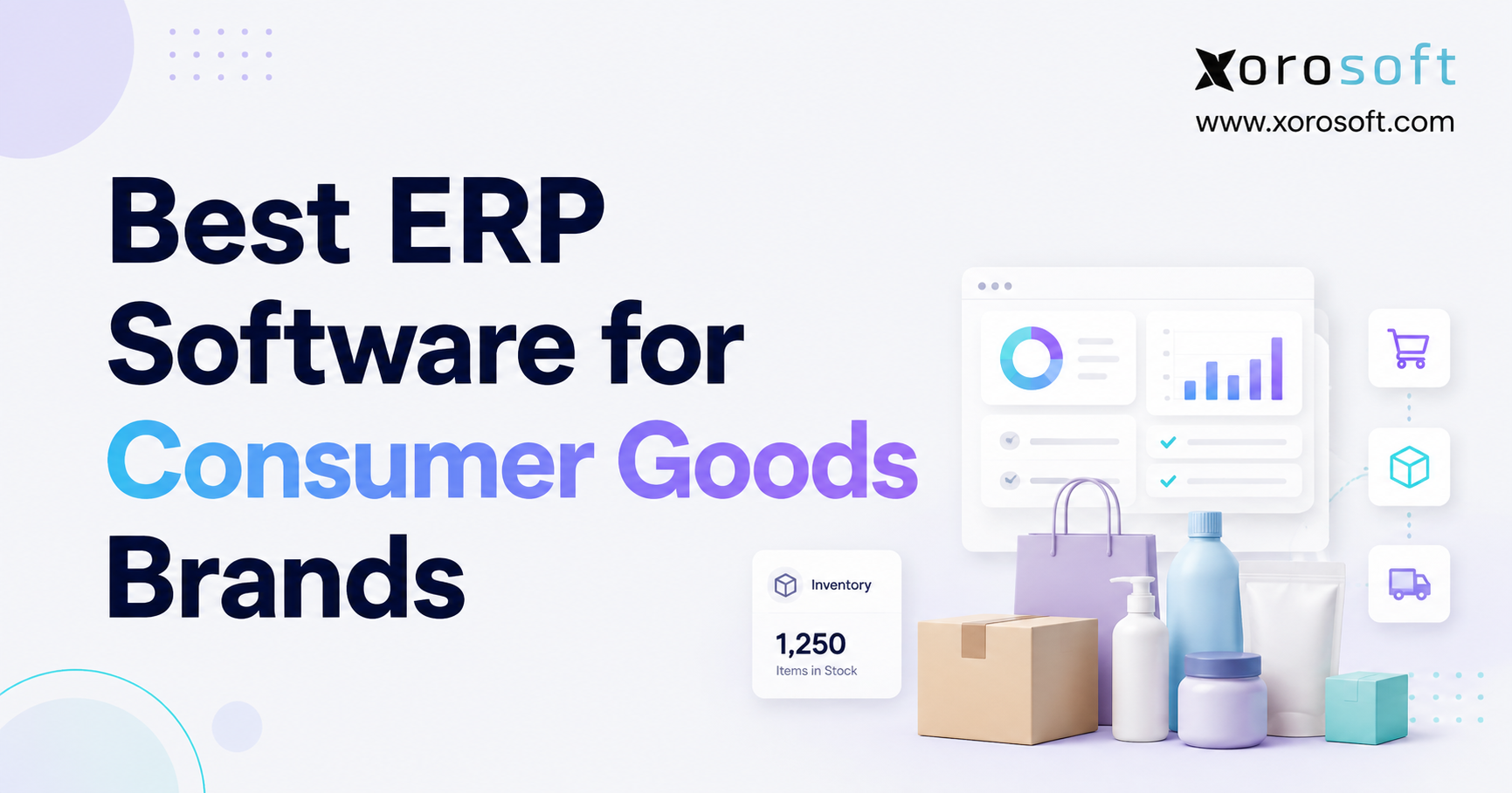 Best ERP software for consumer goods brands with inventory, analytics, ecommerce, warehouse, and product management visuals.