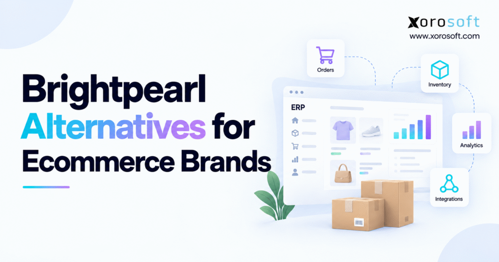 Minimalistic blog banner for “Brightpearl Alternatives for Ecommerce Brands” featuring the Xorosoft logo, an ERP dashboard illustration, ecommerce product tiles, shipping boxes, and connected icons for orders, inventory, analytics, and integrations.