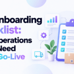 ERP onboarding checklist for operations teams preparing for go-live