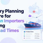 Inventory planning software for Canadian importers managing long lead times.