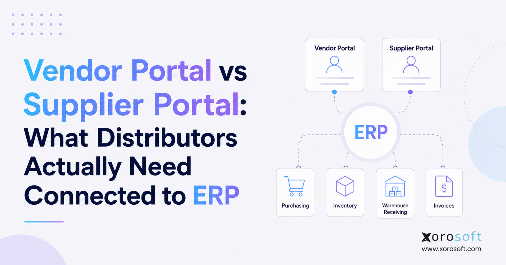 Illustration comparing vendor portal and supplier portal connected to ERP with purchasing, inventory, warehouse receiving, and invoices for distributors