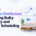 ERP for furniture distributors managing bulky inventory and delivery scheduling