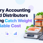 Catch weight inventory accounting for food distributors, featuring food warehouse inventory, digital weighing scales, variable costs, and financial reporting.