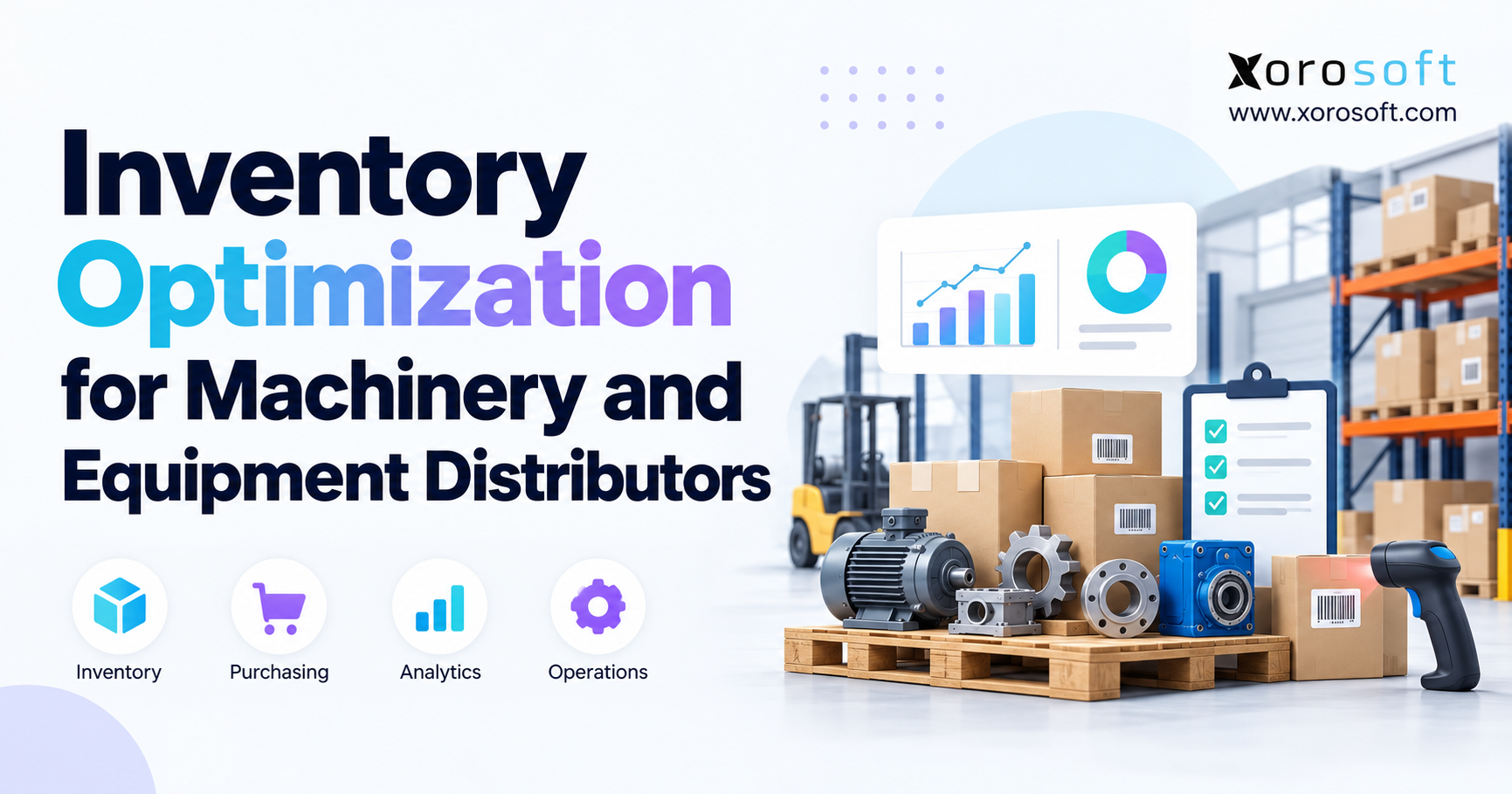 Inventory Optimization for Machinery Distributors Inventory optimization for machinery and equipment distributors with warehouse and spare parts management.