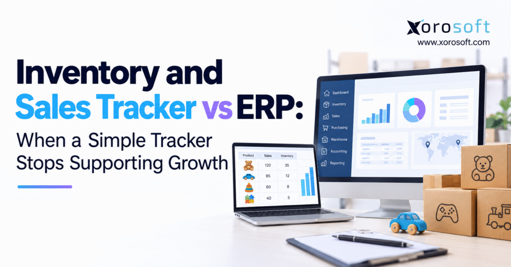 Inventory and sales tracker vs ERP with dashboards, stock tracking, and warehouse operations.