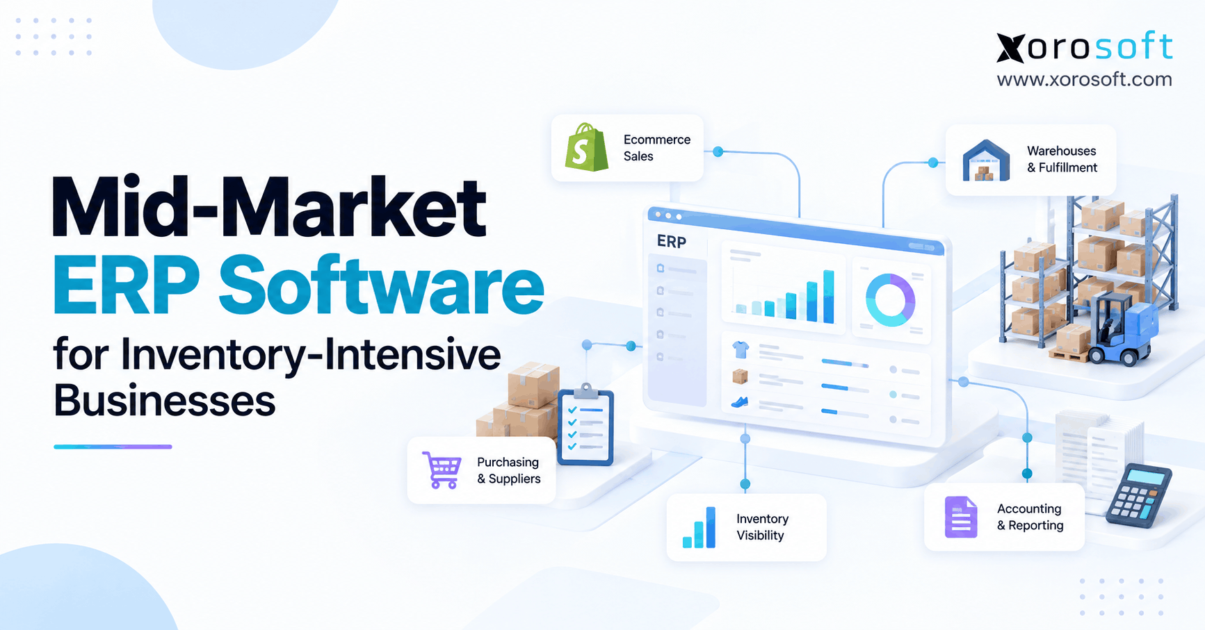 Mid-market ERP software connecting inventory management, purchasing, warehouse operations, and accounting for growing businesses.